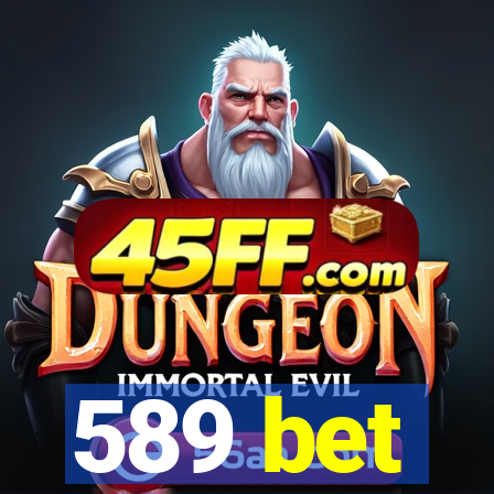 589 bet